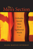 The Men's Section: Orthodox Jewish Men in an Egalitarian World