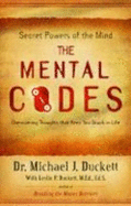 The Mental Codes--Secret Powers of the Mind