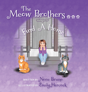 The Meow Brothers...Find A Home