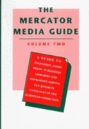 The Mercator Media Guide: Volume 2 - Thomas, Ned (Introduction by)