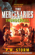 The Mercenaries: Thunderkill - Storm, P W