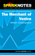 The Merchant of Venice (Sparknotes Literature Guide) - Shakespeare, William, and Spark Notes Editors, and Varioius Authors