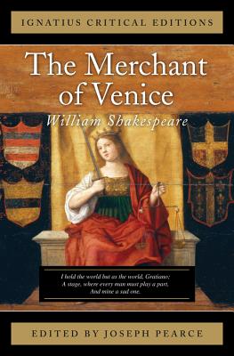 The Merchant of Venice - Pearce, Joseph, and Shakespeare, William