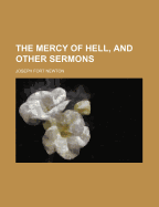 The Mercy of Hell, and Other Sermons