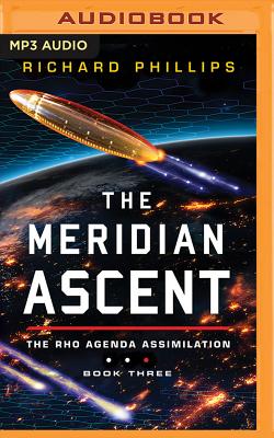 The Meridian Ascent - Phillips, Richard, and Andrews, MacLeod (Read by)