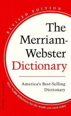The Merriam-Webster Dictionary - Merriam-Webster