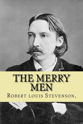 The Merry Men - Ballin, G-Ph (Editor), and Stevenson, Robert Louis