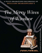 The Merry Wives of Windsor: Unabridged