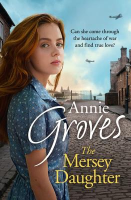 The Mersey Daughter - Groves, Annie