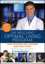 The Meschino Optimal Living Program - Dennis Donnelly