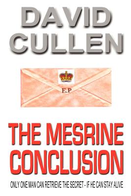 The Mesrine Conclusion - Revised and Updated International Edition - Cullen, David