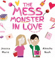 The Mess Monster in Love