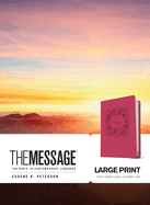 The Message Large Print: The Bible in Contemporary Language