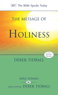 The Message of Holiness: Restoring God's Masterpiece