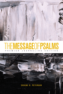 The Message of Psalms: Premier Journaling Edition (Softcover, Thunder Symphonic)