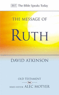 The Message of Ruth: Wings of Refuge