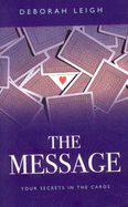 The Message: Your Secrets in the Cards