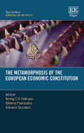The Metamorphosis of the European Economic Constitution