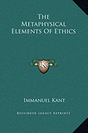 The Metaphysical Elements of Ethics