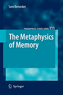 The Metaphysics of Memory