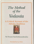 The Method of the Vedanta: A Critical Account of the Vedanta Tradition