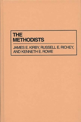 The Methodists - Kirby, James, and Richey, Russell, and Rowe, Kenneth