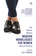 The Methuen Drama Book of Modern Monologues for Women: Teens to Thirties