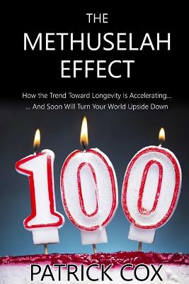 The Methuselah Effect - Cox, Patrick