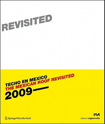 The Mexican Roof Revisited (Techo En Mexico) - Prix, Wolf D