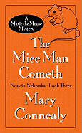 The Mice Man Cometh: A Maxie the Mouse Mystery