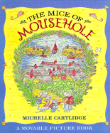The Mice of Mousehole: A Moving Picture Book