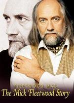 The Mick Fleetwood Story: Two Sticks and a Drum