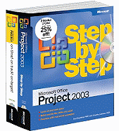 The Microsoft Project Management Toolkit: Microsofta Office Project 2003 Step by Step and on Time! on Track! on Target!: Microsoft(r) Office Project 2003 Step by Step and on Time! on Track! on Target!