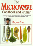 The Microwave Cookbook & Primer