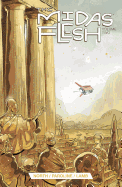 The Midas Flesh Vol. 2