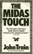 The Midas Touch: The Strategies That Have Made Warren Buffett America's Pre-Eminent Investor