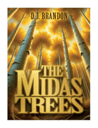 The Midas Trees