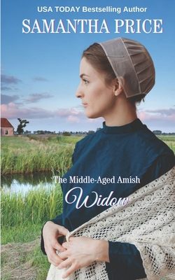 The Middle-Aged Amish Widow - Price, Samantha