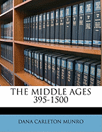 The Middle Ages 395-1500