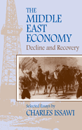 The Middle East Economy: Decline and Recovery