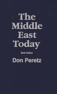 The Middle East Today: Sixth Edition