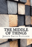 The Middle of Things