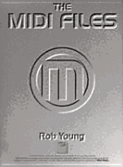 The MIDI Files: With Disk