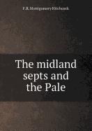 The Midland Septs and the Pale