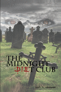 The Midnight Diet Club