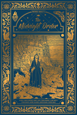 The Midnight Order - Bablet, Mathieu (Artist), and Kennedy, Mike (Editor), and Christensen, Dan (Editor)