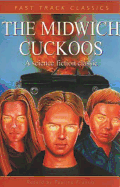 The Midwich Cuckoos: Fast Track Classics - Francis, Pauline (Retold by), and Wyndham, John