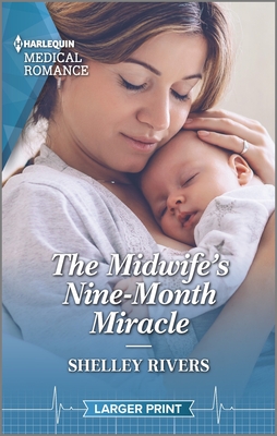 The Midwife's Nine-Month Miracle - Rivers, Shelley