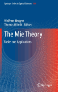 The Mie Theory: Basics and Applications
