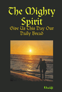 The Mighty Spirit